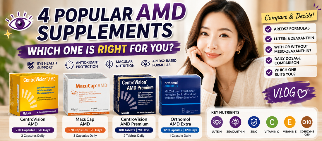 Which AMD Eye Supplement Should You Choose? CentroVision AMD, MacuCap AMD, CentroVision AMD Premium & Orthomol AMD Extra Compared